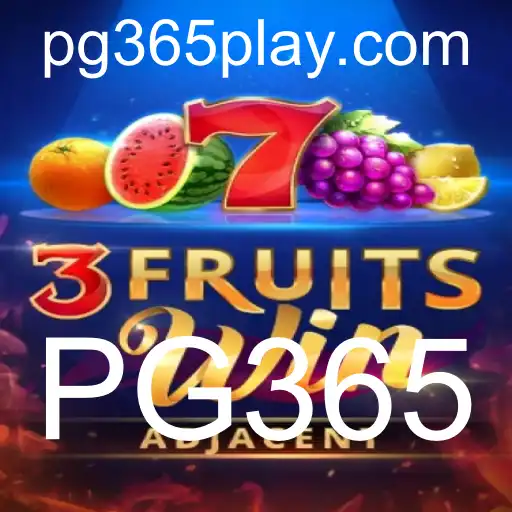 Descubra o Envolvente Mundo do Jogo 3FruitsWin da PG365